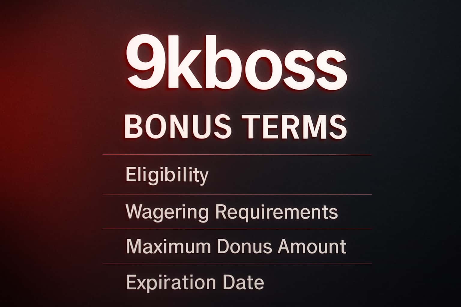 Visual representation of 9kboss Bonus Terms in a neutral setting.