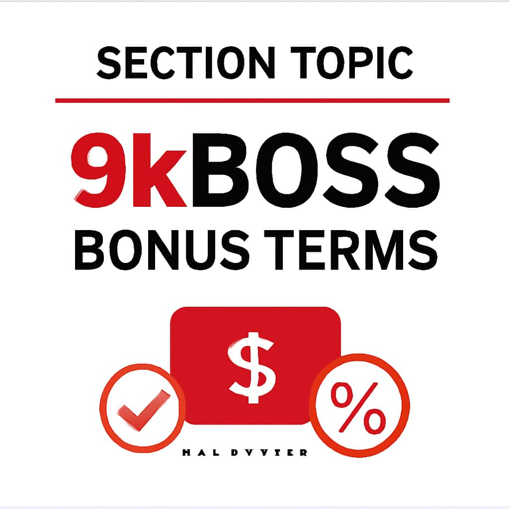 Illustration detailing aspects of 9kboss Bonus Terms.