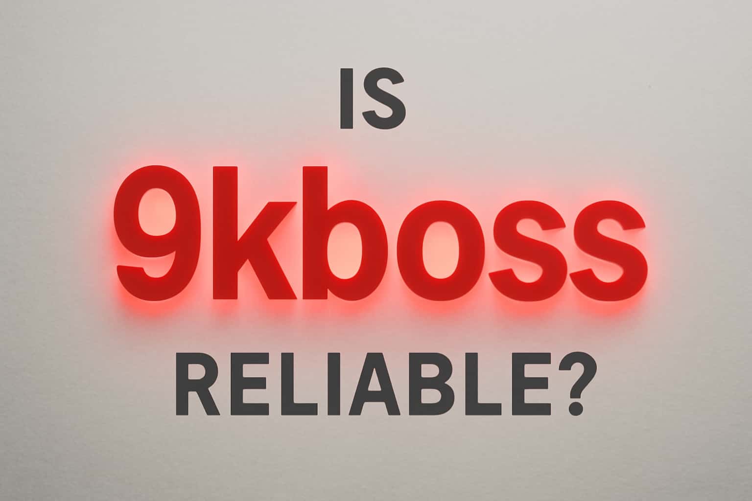 An informative scene showcasing the reliability of 9kboss with the text '9kboss' in a clean design.